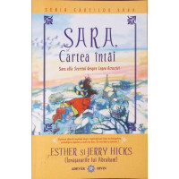 SARA, CARTEA INTAI. SARA AFLA SECRETUL DESPRE LEGEA ATRACTIEI