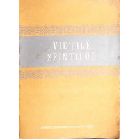 VIETILE SFINTILOR VOL.1 IANUARIE-IUNIE
