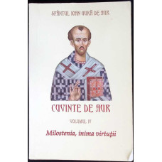 CUVINTE DE AUR VOL.IV MILOSTENIA, INIMA VIRTUTII