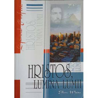 HRISTOS, LUMINA LUMII