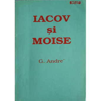 IACOV SI MOISE