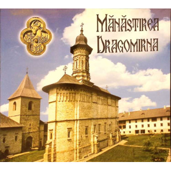MANASTIREA DRAGOMIRNA