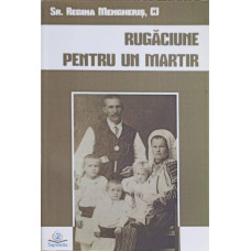 RUGACIUNE PENTRU UN MARTIR