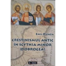 CRESTINISMUL ANTIC IN SCYTHIA MINOR (DOBROGEA)