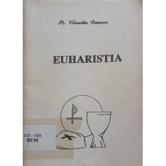 EUHARISTIA, EXERCITII SPIRITUALE