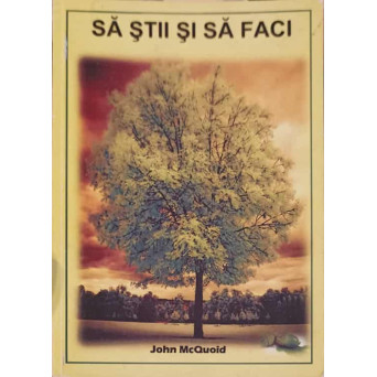 SA STII SI SA FACI. CREDINTA SI PRACTICA CRESTINA