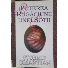 PUTEREA RUGACIUNII UNEI SOTII