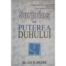 SURPRINS DE PUTEREA DUHULUI