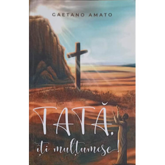 TATA, ITI MULTUMESC!