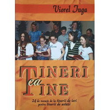 TINERI CA TINE