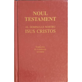 NOUL TESTAMENT AL DOMNULUI NOSTRU ISUS CRISTOS