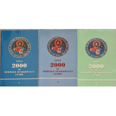 ANUL 2000 SI SEMNELE SFARSITULUI LUMII VOL.1-3