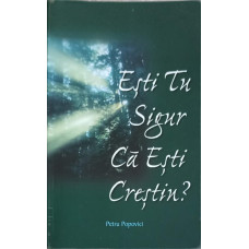 ESTI TU SIGUR CA ESTI CRESTIN?