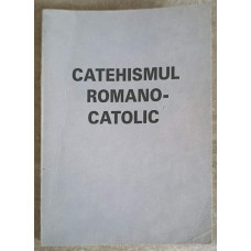 CATEHISMUL ROMANO - CATOLIC