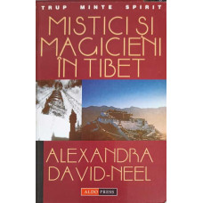 MISTICI SI MAGICIENI IN TIBET