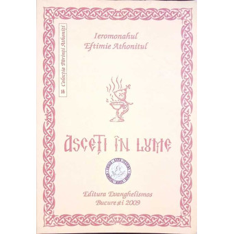 ASCETI IN LUME VOL.1