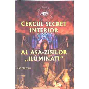CERCUL SECRET INTERIOR AL ASA-ZISILOR "ILUMINATI"