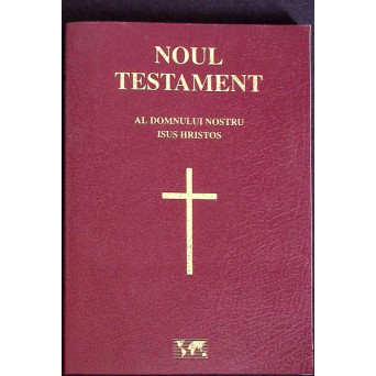 NOUL TESTAMENT AL DOMNULUI NOSTRU IISUS HRISTOS