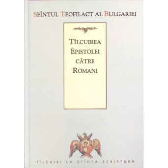 TALCUIREA EPISTOLEI CATRE ROMANI