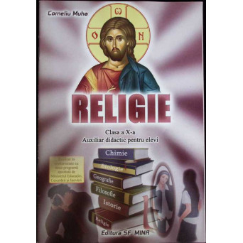 RELIGIE CLASA A X-A - AUXILIAR DIDACTIC PENTRU ELEVI