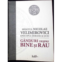 GANDURI DESPRE BINE SI RAU GANDURI DESPRE BINE SI RAU