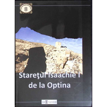 STARETUL ISAACHIE I DE LA OPTINA
