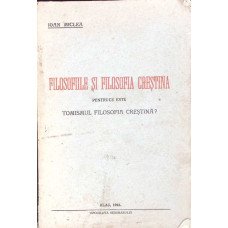 FILOSOFIILE SI FILOSOFIA CRESTINA. PENTRUCE ESTE TOMISUL FILOSOFIA CRESTINA?