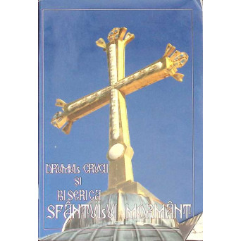 DRUMUL CRUCII SI BISERICA SFANTULUI MORMANT