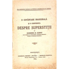 O CUVANTARE INAUGURALA SI O CONFERINTA DESPRE SUPERSTITII