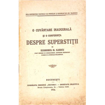 O CUVANTARE INAUGURALA SI O CONFERINTA DESPRE SUPERSTITII