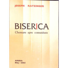 BISERICA, CHEMARE SPRE COMUNITATE
