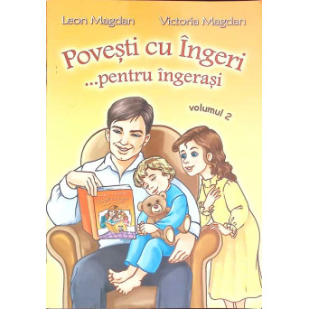 POVESTI CU INGERI PENTRU INGERASI VOL.2