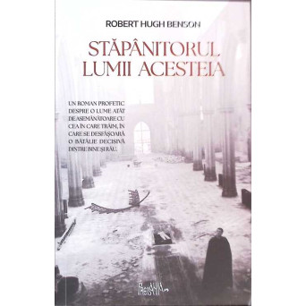 STAPANITORUL LUMII ACESTEIA