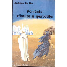 PAMANTUL SFINTILOR SI SPURCATILOR