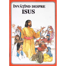 INVATAND DESPRE ISUS