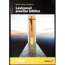 LEXICONUL ERORILOR BIBLICE