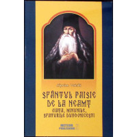 SFANTUL PAISIE DE LA NEAMT. VIATA, MINUNILE, SFATURILE DUHOVNICESTI SFANTUL PAISIE DE LA NEAMT. VIATA, MINUNILE, SFATURILE DUHOVNICESTI