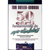 50 DE CARTI FUNDAMENTALE DE SPIRITUALITATE 50 DE CARTI FUNDAMENTALE DE SPIRITUALITATE