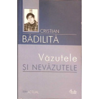 VAZUTELE SI NEVAZUTELE VAZUTELE SI NEVAZUTELE