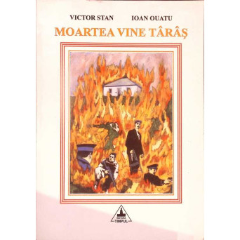 MOARTEA VINE TARAS