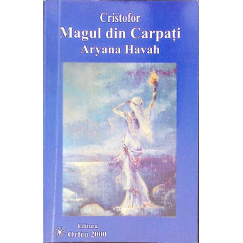CRISTOFOR - MAGUL DIN CARPATI