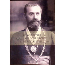 MITROPOLITUL NECTARIE COTLARCIUC SI FAPTELE SALE