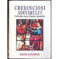 CREDINCIOSI ADEVARULUI. O ABORDARE NOUA A FAPTELOR APOSTOLILOR CREDINCIOSI ADEVARULUI. O ABORDARE NOUA A FAPTELOR APOSTOLILOR