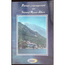 PARINTII CONTEMPORANI DIN SFANTUL MUNTE ATHOS