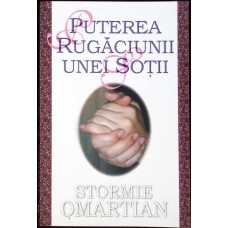 PUTEREA RUGACIUNII UNEI SOTII