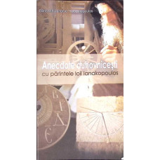 ANECDOTE DUHOVNICESTI CU PARINTELE IOIL IANAKOPOULOS