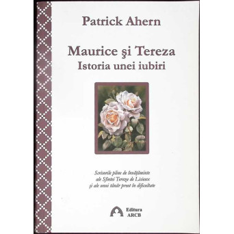 MAURICE SI TEREZA. ISTORIA UNEI IUBIRI
