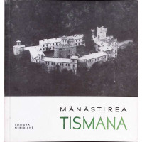 MANASTIREA TISMANA