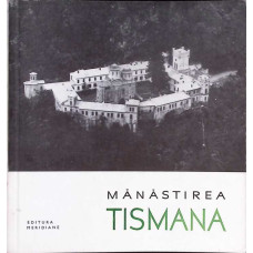 MANASTIREA TISMANA