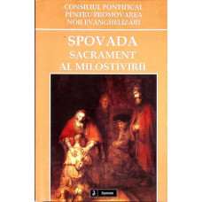 SPOVADA SACRAMENT AL MILOSTIVIRII